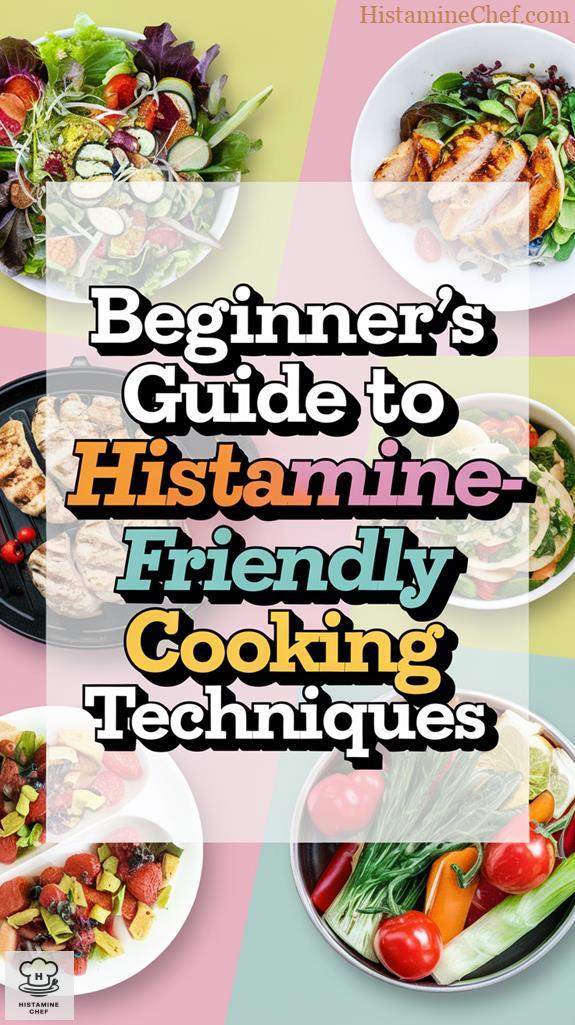 histamine friendly cooking techniques guide